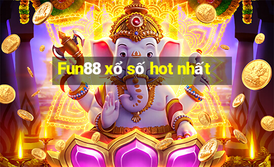 Fun88 xổ số hot nhất