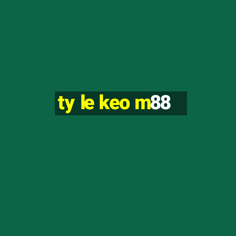 ty le keo m88