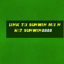 link tải sunwin mới nhất sunwin8888