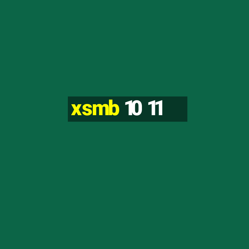 xsmb 10 11