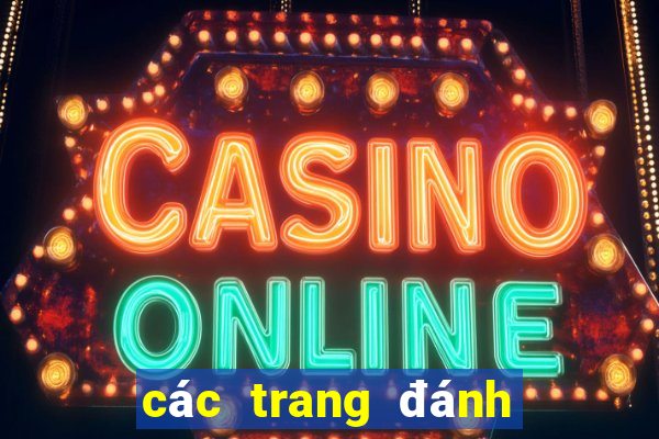 các trang đánh bạc uy tín