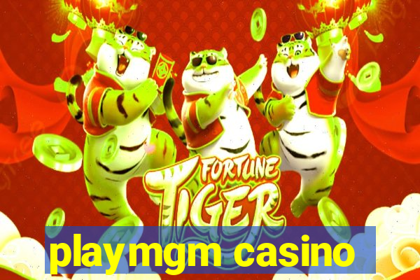 playmgm casino