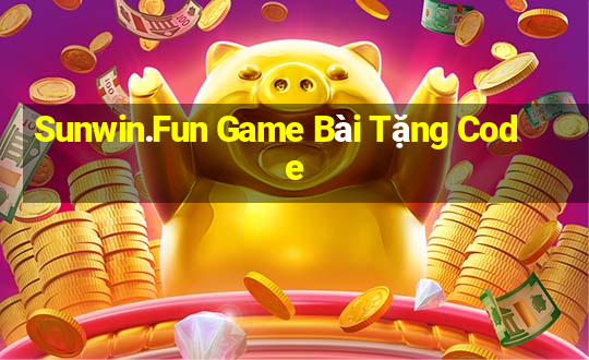 Sunwin.Fun Game Bài Tặng Code