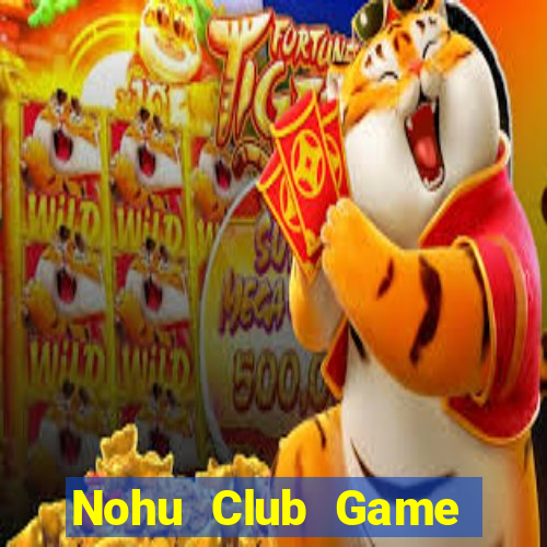 Nohu Club Game Bài Ric