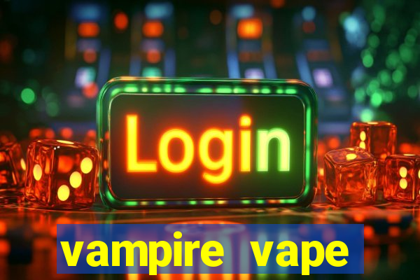 vampire vape blackjack e liquid