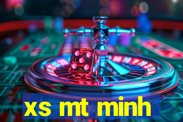 xs mt minh