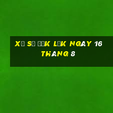 xổ số đắk lắk ngày 16 tháng 8