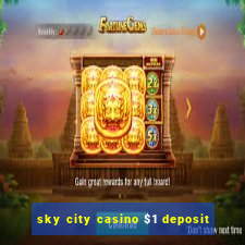 sky city casino $1 deposit