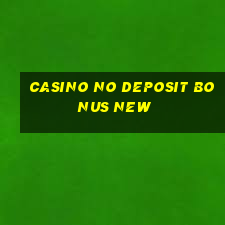 casino no deposit bonus new