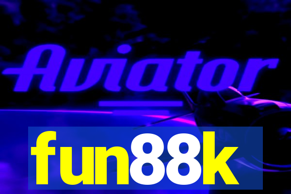 fun88k