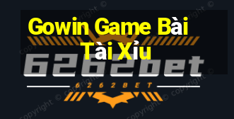 Gowin Game Bài Tài Xỉu