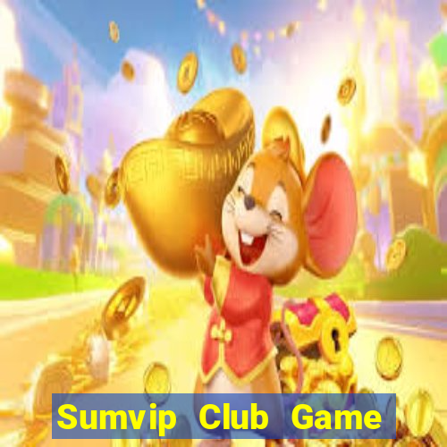 Sumvip Club Game Bài 88 Club Đổi Thưởng