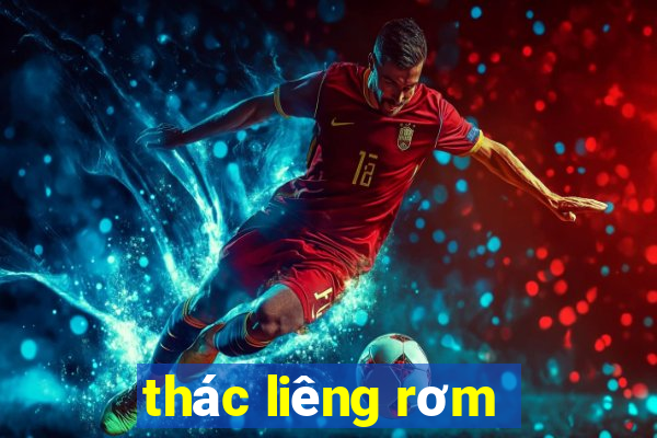 thác liêng rơm