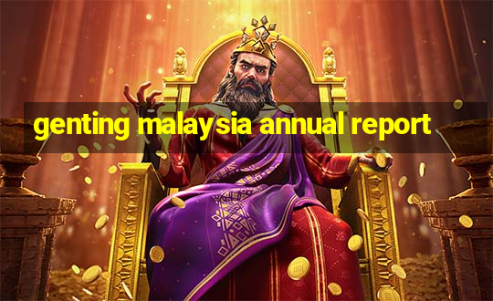 genting malaysia annual report