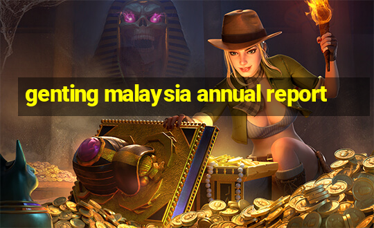 genting malaysia annual report