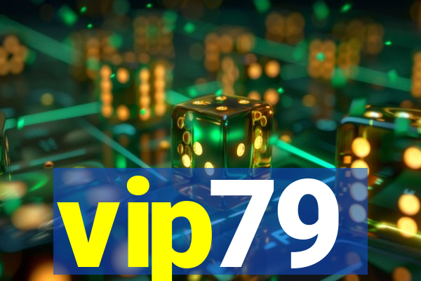 vip79