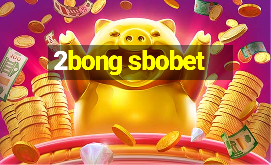 2bong sbobet