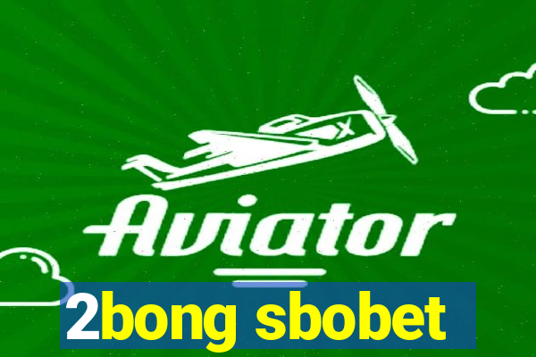 2bong sbobet