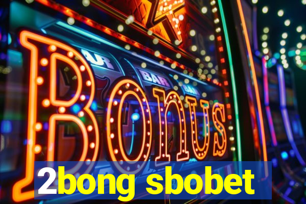 2bong sbobet