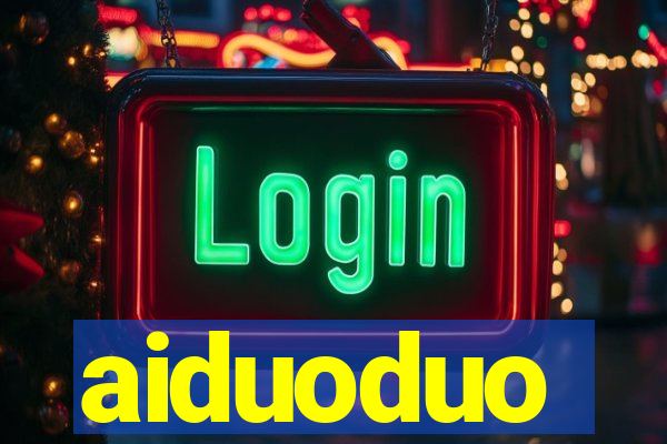 aiduoduo