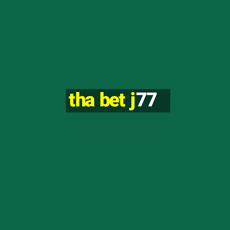 tha bet j77