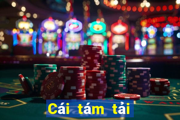 Cái tám tải về mặt đất