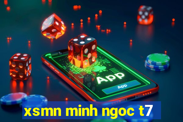 xsmn minh ngoc t7