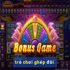 trò chơi ghép đôi