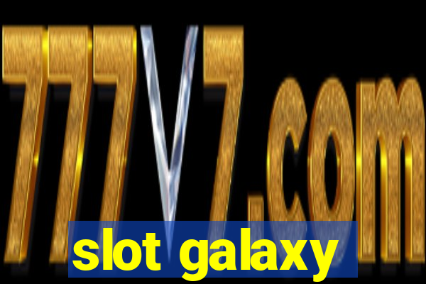 slot galaxy