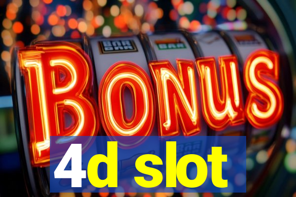 4d slot