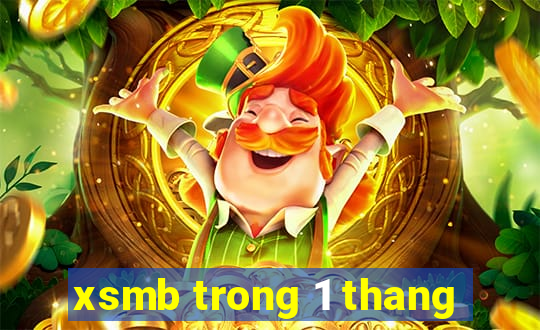 xsmb trong 1 thang