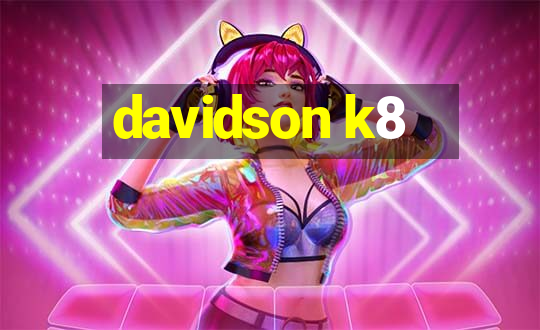 davidson k8