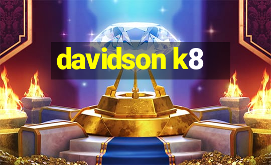 davidson k8