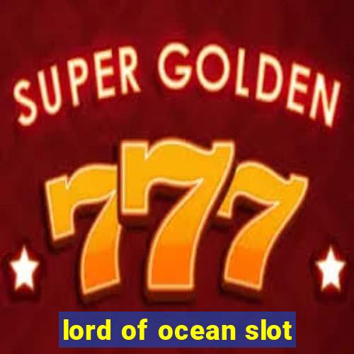 lord of ocean slot