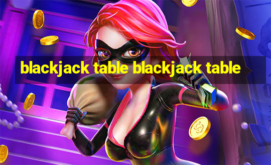 blackjack table blackjack table