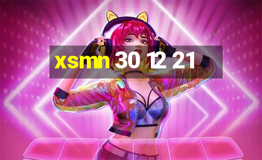 xsmn 30 12 21