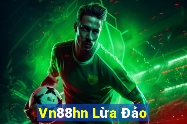 Vn88hn Lừa Đảo