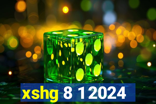 xshg 8 1 2024