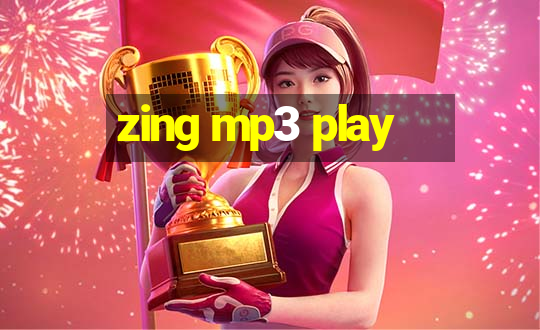 zing mp3 play