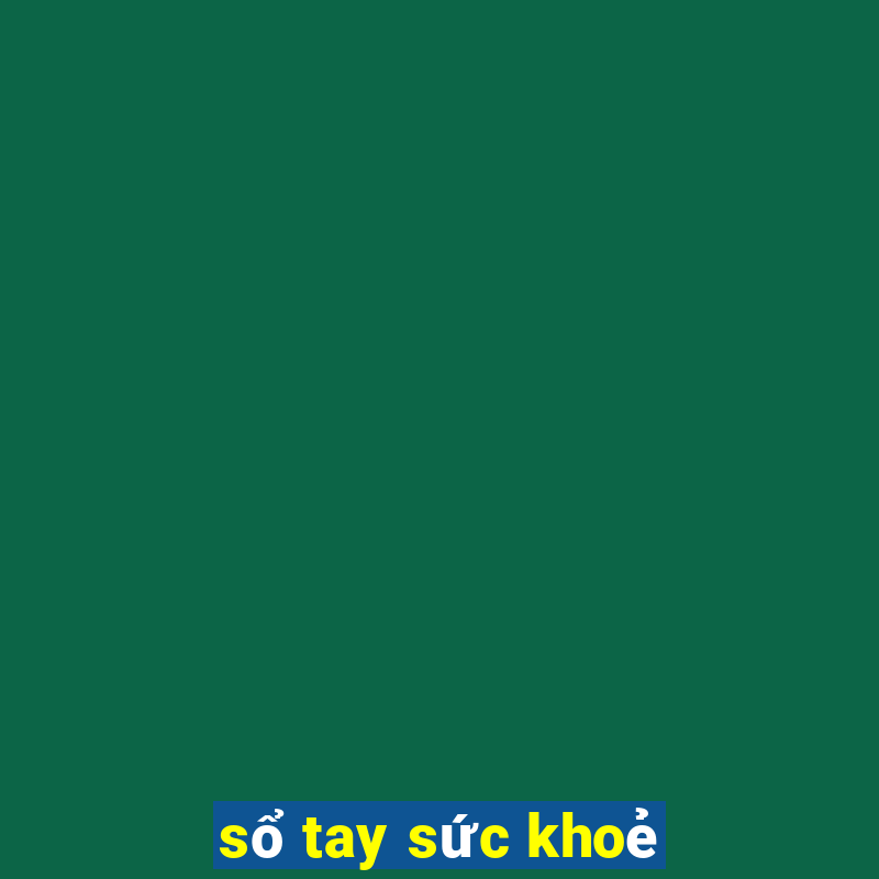 sổ tay sức khoẻ