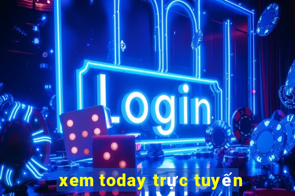 xem today trực tuyến