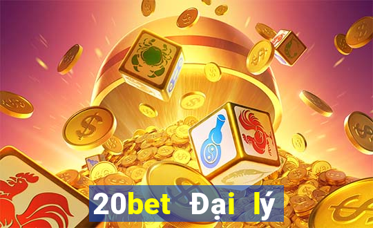 20bet Đại lý Genesis đại phát