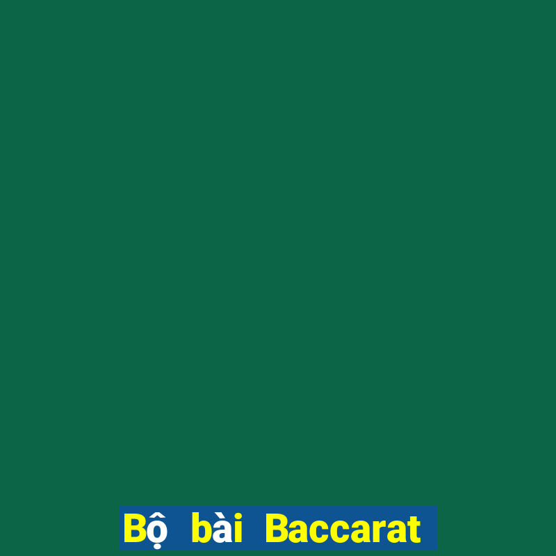 Bộ bài Baccarat có bao nhiêu lá