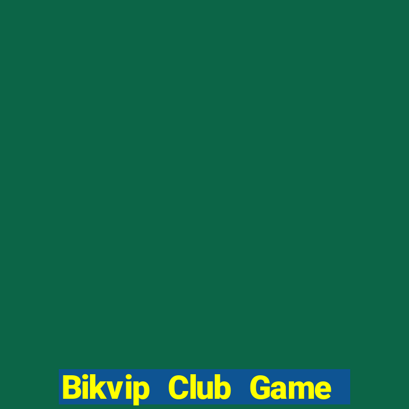 Bikvip Club Game Bài Iwin