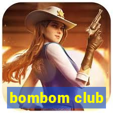 bombom club