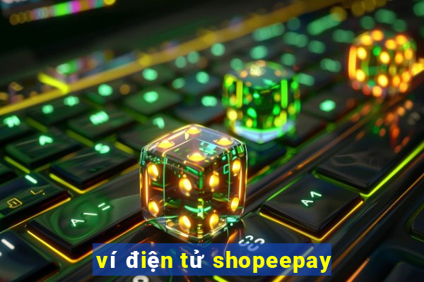 ví điện tử shopeepay