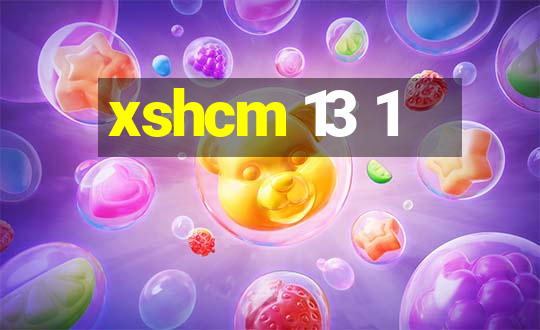 xshcm 13 1