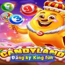 Đăng ký King fun