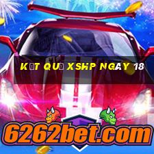 kết quả XSHP ngày 18