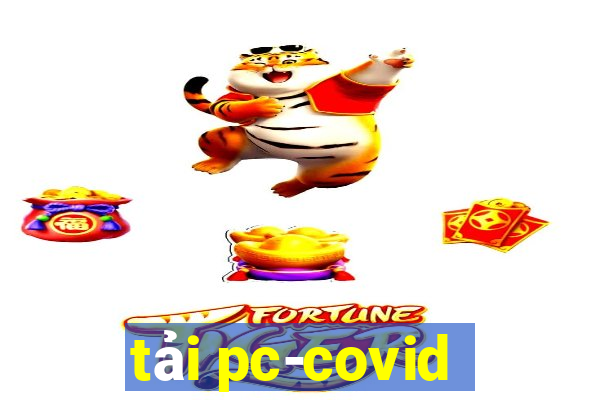 tải pc-covid